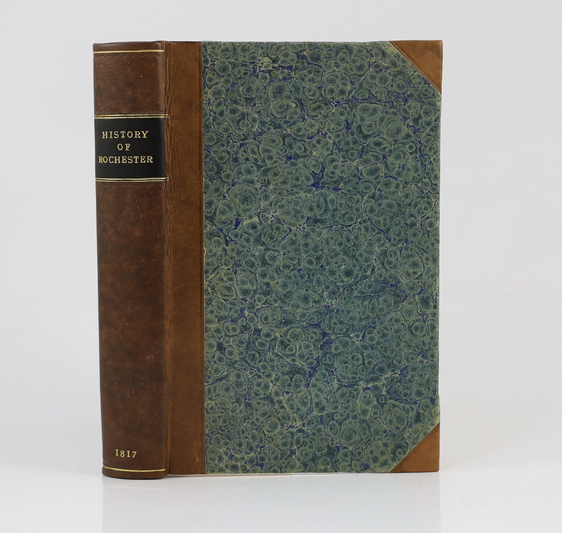 KENT: The History and Antiquities of Rochester and its Environs....2nd edition, with considerable additions and improvements. folded plan and four plates, subscribers list; rebound half calf and marbled boards, uncut. Ro